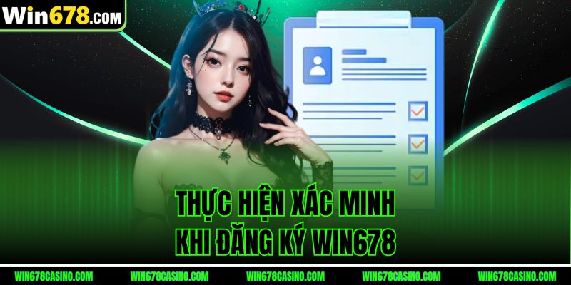 Thực hiện xác minh khi đăng ký WIN678